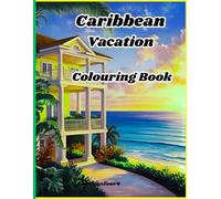 Caribbean Vacation Colouring Book