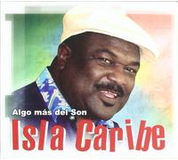 Caribe, Isla - Algo Mas Del Son
