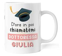 Caribu design Tazza Personalizzata Laurea Donna - Idea Regalo per Lei Neolaureata/Festa/Tesi Personalizzabile con Nome - Chiamatemi Dottoressa (Ragazza)