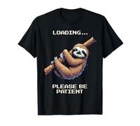 Caricamento… per favore sii paziente | Sloth Pixel Art Chill Retro Maglietta
