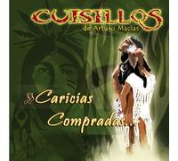 Caricias Compradas - Cuisillos