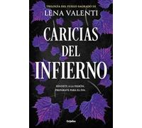 Caricias del infierno (Trilogía del Fuego Sagrado 3)
