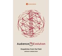 Caridad Svich Audience Revolution: Dispatches from the Field (Tascabile)