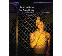 Caridad Svich Instructions for Breathing and Other Plays (Tascabile)