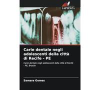 Carie dentale negli adolescenti della città di Recife - PE: Carie dentale negli adolescenti della città di Recife - PE, Brasile