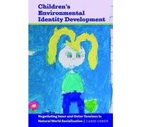 Carie Green Children’s Environmental Identity Development (Tascabile)