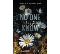 Carin Hart No One Has To Know (Tascabile)