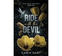 Carin Hart Ride with the Devil (Tascabile) Deal with the Devil