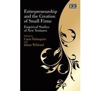 Carin Holmquist Entrepreneurship and the Creation of Small Fi (Copertina rigida)