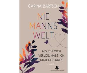 Carina Bartsch Niemannswelt - Als ich mich verlor, habe ich dich ge (Tascabile)