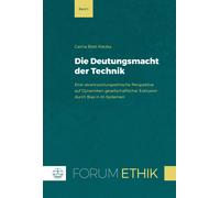Carina Blatt-Ratzka Die Deutungsmacht Der Technik (Tascabile)