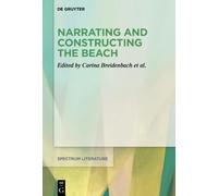 Carina Breidenbach Narrating and Constructing the Beach (Copertina rigida)