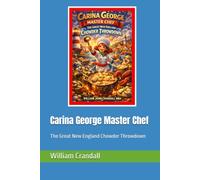 Carina George Master Chef: The Great New England Chowder Throwdown