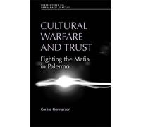 Carina Gunnarson Cultural Warfare and Trust (Copertina rigida)