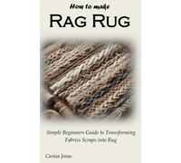 Carina Jonas How to Make Rag Rug (Tascabile)
