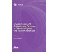 Carina Ladeira Environmental and Occupational Exposure to Che (Copertina rigida)