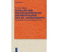 Carina Middel Schiller und die Philosophische Anthropologie d (Copertina rigida)