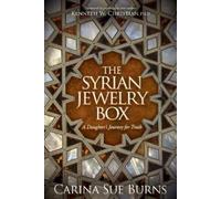 Carina Sue Burns The Syrian Jewelry Box (Tascabile)