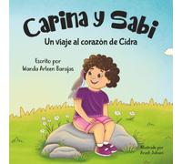Carina y Sabi: Un viaje al corazón de Cidra