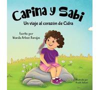 Carina y Sabi: Un viaje al corazón de Cidra