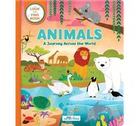Carine Laforest Animals: A Spotting Journey Across the World (Libro di cartone)