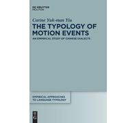 Carine Yuk-man Yiu The Typology of Motion Events (Copertina rigida)