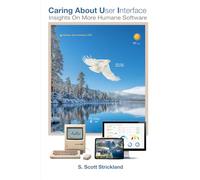 Caring About User Interface: Insights On More Humane Software