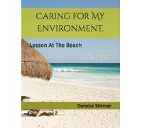 Caring for My Environment.: Lesson At The Beach