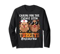 Caring for The Cutest Little Turkeys NICU Crew Thanksgiving Maglia a Manica