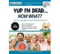 Caring Hub Yup I'm Dead...Now What? The Express Edition (Tascabile)