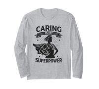 Caring is My Superpower | Regalo per la Giornata Internazionale degli Infermieri Maglia a Manica