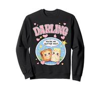 Carino design con scritta "Darling you are my butter" per coppie innamorate Felpa