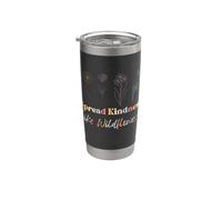 Carino Diffusione Gentilezza come Wildflowers messaggio positivo Bicchiere termico in acciaio inox doppia parete