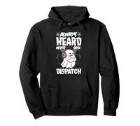 Carino Ghost Dispatcher Halloween Always Heard But Never Seen Felpa con Cappuccio