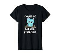 Carino Gufo Scusami ma Chi Te Lo ha chiesto? Maglietta, Donna, Nero, L