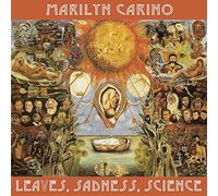 Carino, Marilyn - Leaves, Sadness, Science