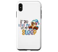Carino per l'amante del gufo Se mi ami lasciami dormire Dire Custodia per iPhone XS Max