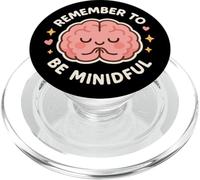 Carino personaggio del cervello "Remember to Be Mindful" PopSockets PopGrip per MagSafe