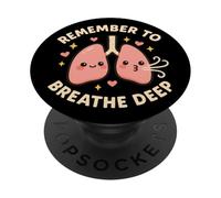 Carino personaggio polmonare "Remember to Breathe Deep" PopSockets PopGrip Adesivo