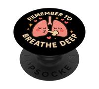 Carino personaggio polmonare "Remember To Breathe Deep" PopSockets PopGrip Adesivo