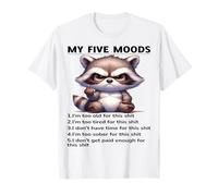 Carino Procione My Five Moods 1 Sono Troppo Vecchio per Questa Nebbia Maglietta