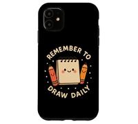 Carino Sketchpad "Remember to Draw Daily" Custodia per iPhone 11
