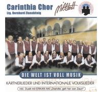 Carinthia Chor Millstatt - Die Welt Ist Voll Musik