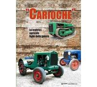 Carioche Le Trattrici Agricole Figlie Della Guerra/Make-Do-And-Mend Agricultu...