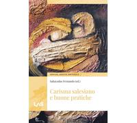 Libri Fernando Sahayadas - Carisma Salesiano E Buone Pratiche