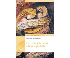 Carisma salesiano e buone pratiche - Fernando Sahayadas