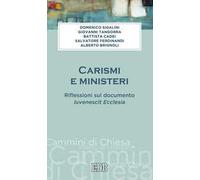 Carismi e ministeri. Riflessioni sul documento Iuvenescit Ecclesia
