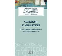 Carismi e ministeri. Riflessioni sul documento Iuvenescit Ecclesia
