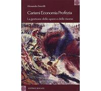 Carismi, economia, profezia