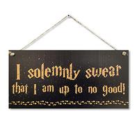 CARISPIBET Divertente targa decorativa "I solemnly swear I'm up to no good! " - 15,2 x 30,5 cm